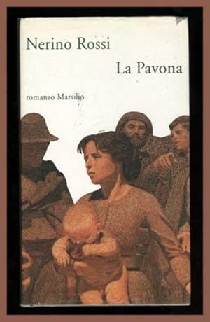 Imagen del vendedor de La Pavona a la venta por Studio Bibliografico Imprimatur