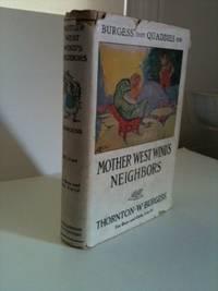 Bild des Verkufers fr Burgess Trade Quaddies Mark Mother West Wind's Neighbors zum Verkauf von WellRead Books A.B.A.A.