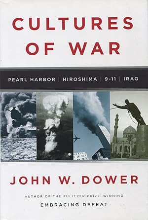 Immagine del venditore per Cultures Of War: Pearl Harbor, Hiroshima, 9-11, Iraq venduto da Kenneth A. Himber