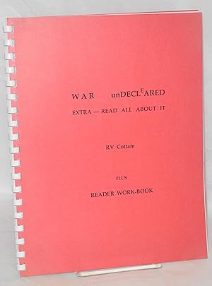 War undecleared [sic]: Extra - read all about it