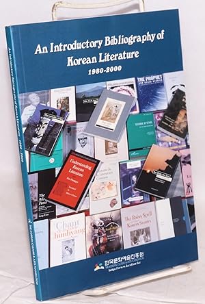 An introductory bibliography of Korean literature 1980 - 2000