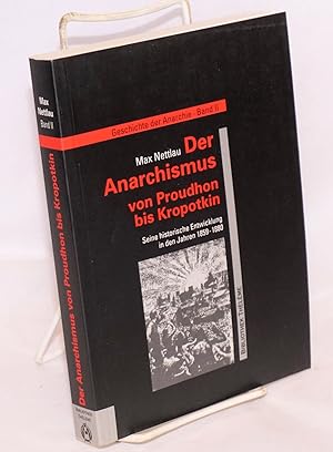 Der Anarchismus von Proudhon zu Kropotkin: seine historische Entwicklung in den Jahren 1859-1880