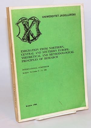 Emigration from northern, central, and southern Europe: theoretical and methodological principles...