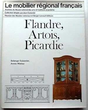 Le Mobilier Régional Francais : Flandre, Artois, Picardie