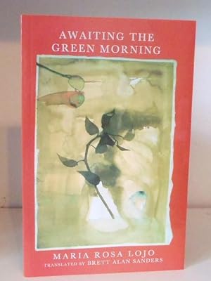 Seller image for Awaiting the Green Morning for sale by BRIMSTONES