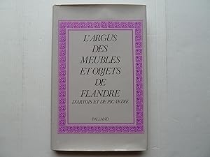 L'Argus Des Meubles Et Objets De Flandre, D'Artois Et De Picardie