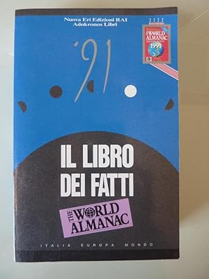 Image du vendeur pour IL LIBRO DEI FATTI - THE WORLD ALMANAC. Italia, Europa, Mondo" mis en vente par Historia, Regnum et Nobilia