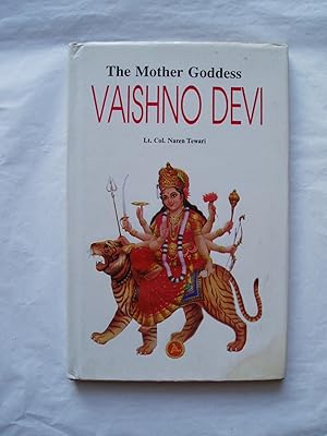 The Mother Goddess Vaishno Devi