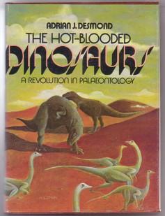 Seller image for The Hot-Blooded Dinosaurs: A Revolution in Palaeontology for sale by Ray Dertz