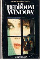 BEDROOM WINDOW [THE] - (Book = The Witnesses)