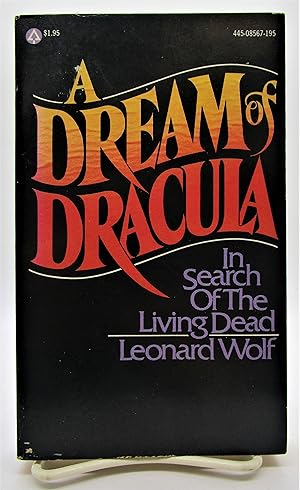 Dream of Dracula: In Search of the Living Dead
