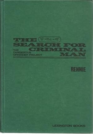 Seller image for The Search for Criminal Man: A Conceptual History of the Dangerous Offender for sale by Works on Paper