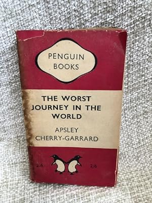 Image du vendeur pour Worst Journey in the World : Antarctic, 1910-13 mis en vente par Anytime Books