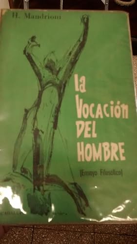 La Vocación del Hombre