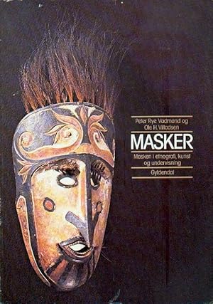 Masker - Masken i etnografi, kunst og Undervisning