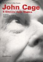 John Cage. Il silenzio della musica