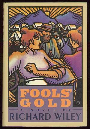 Bild des Verkufers fr Fools' Gold zum Verkauf von Between the Covers-Rare Books, Inc. ABAA