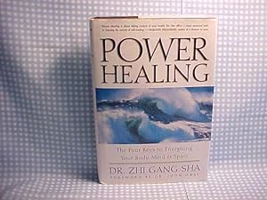 Seller image for Power Healing: Four Keys to Energizing Your Body, Mind and Spirit for sale by Gene The Book Peddler