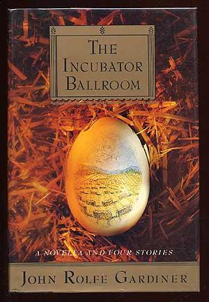 Bild des Verkufers fr The Incubator Ballroom: A Novella and Four Stories zum Verkauf von Between the Covers-Rare Books, Inc. ABAA