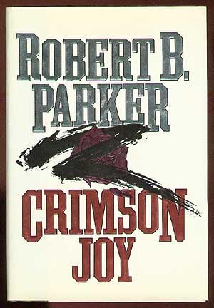 Bild des Verkufers fr Crimson Joy zum Verkauf von Between the Covers-Rare Books, Inc. ABAA