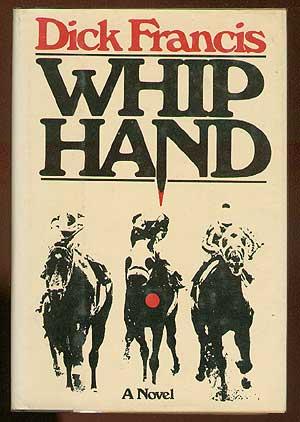 Bild des Verkufers fr Whip Hand zum Verkauf von Between the Covers-Rare Books, Inc. ABAA