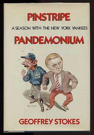 Pinstripe Pandemonium:A Season with the New York Yankees