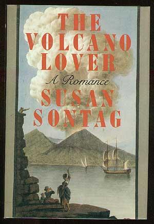 Bild des Verkufers fr The Volcano Lover: A Romance zum Verkauf von Between the Covers-Rare Books, Inc. ABAA