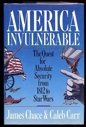 Bild des Verkufers fr America Invulnerable: The Quest for Absolute Security from 1812 to Star Wars zum Verkauf von Between the Covers-Rare Books, Inc. ABAA