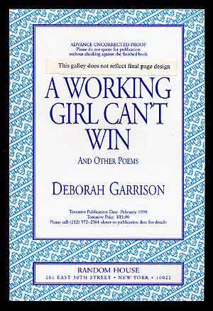 A Working Girl Can't Win and Other Poems