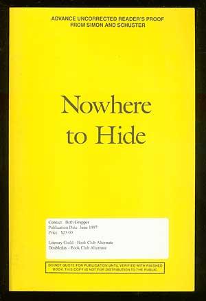 Image du vendeur pour Nowhere to Hide mis en vente par Between the Covers-Rare Books, Inc. ABAA
