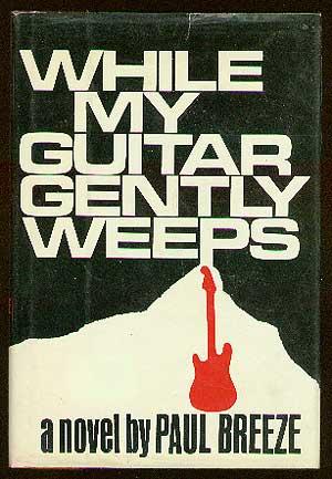 Bild des Verkufers fr While My Guitar Gently Weeps zum Verkauf von Between the Covers-Rare Books, Inc. ABAA