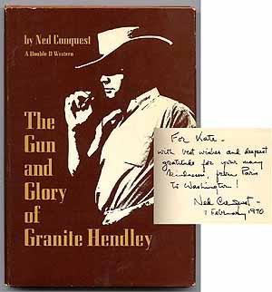 Seller image for The Gun and Glory of Granite Hendley for sale by Between the Covers-Rare Books, Inc. ABAA