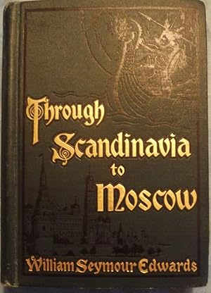THROUGH SCANDINAVIA TO MOSCOW