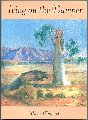 Icing on the Damper : Life Story of a Family in the Outback.