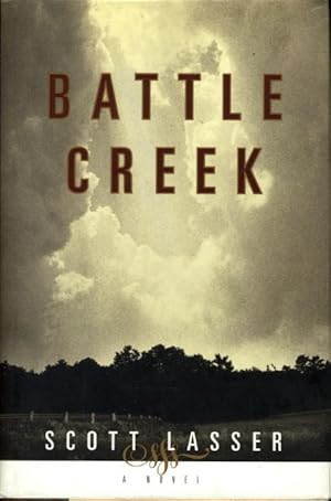 Imagen del vendedor de BATTLE CREEK. a la venta por Bookfever, IOBA  (Volk & Iiams)