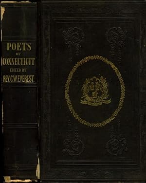 THE POETS OF CONNECTICUT with Biographical Sketches.