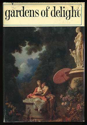 Bild des Verkufers fr Gardens of Delight zum Verkauf von Between the Covers-Rare Books, Inc. ABAA
