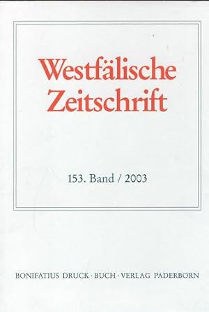 Seller image for Westflische Zeitschrift. 153. Band / 2003 for sale by Paderbuch e.Kfm. Inh. Ralf R. Eichmann
