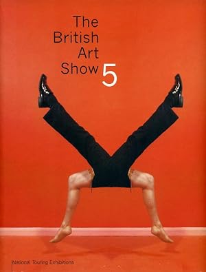 Imagen del vendedor de The British Art Show 5 a la venta por George Longden