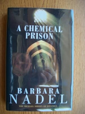 Seller image for A Chemical Prison for sale by Scene of the Crime, ABAC, IOBA