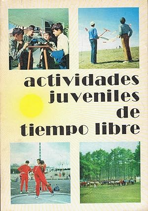 Bild des Verkufers fr ACTIVIDADES JUVENILES DE TIEMPO LIBRE. ACTIVIDADES JUVENILES DE TIEMPO LIBRE zum Verkauf von Librera Torren de Rueda