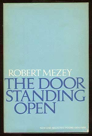 Bild des Verkufers fr The Door Standing Open: New and Selected Poems zum Verkauf von Between the Covers-Rare Books, Inc. ABAA