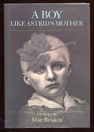 Immagine del venditore per A Boy Like Astrid's Mother venduto da Between the Covers-Rare Books, Inc. ABAA