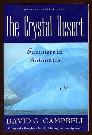 Bild des Verkufers fr The Crystal Desert: Summer in Antarctica zum Verkauf von Between the Covers-Rare Books, Inc. ABAA