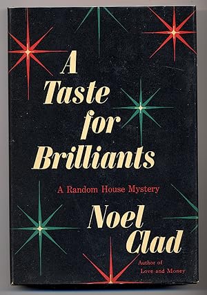 Bild des Verk�ufers f�r A Taste for Brilliants zum Verkauf von Between the Covers-Rare Books, Inc. ABAA