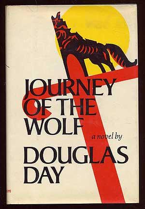 Bild des Verkufers fr Journey of the Wolf zum Verkauf von Between the Covers-Rare Books, Inc. ABAA