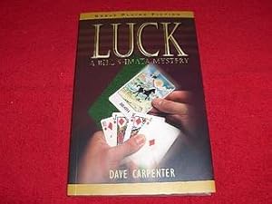 Luck : A Bill Shmata Mystery