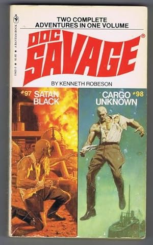 Image du vendeur pour DOC SAVAGE - Satan Black (#97); & Cargo Unknown (#98); (; 2 Stories in One book); mis en vente par Comic World