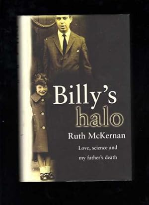 Seller image for Billy's Halo: Love, Science and My Father's Death. for sale by Berry Books