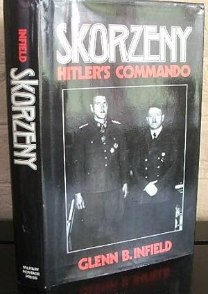 Image du vendeur pour Skorzeny: Hitler's Commando mis en vente par The Wild Muse